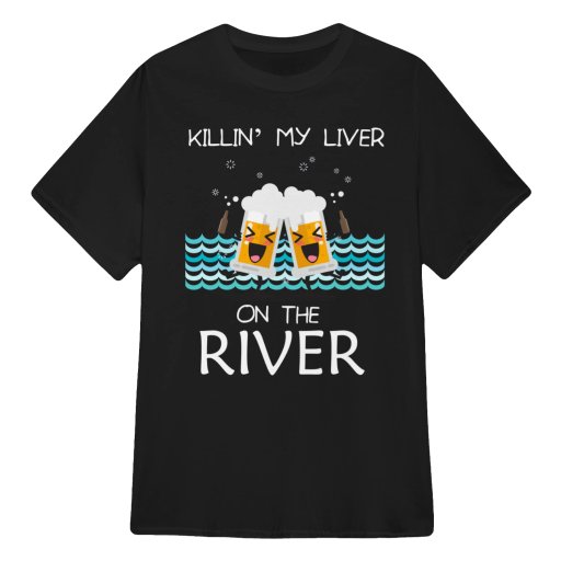 Killin' My Liver On The River